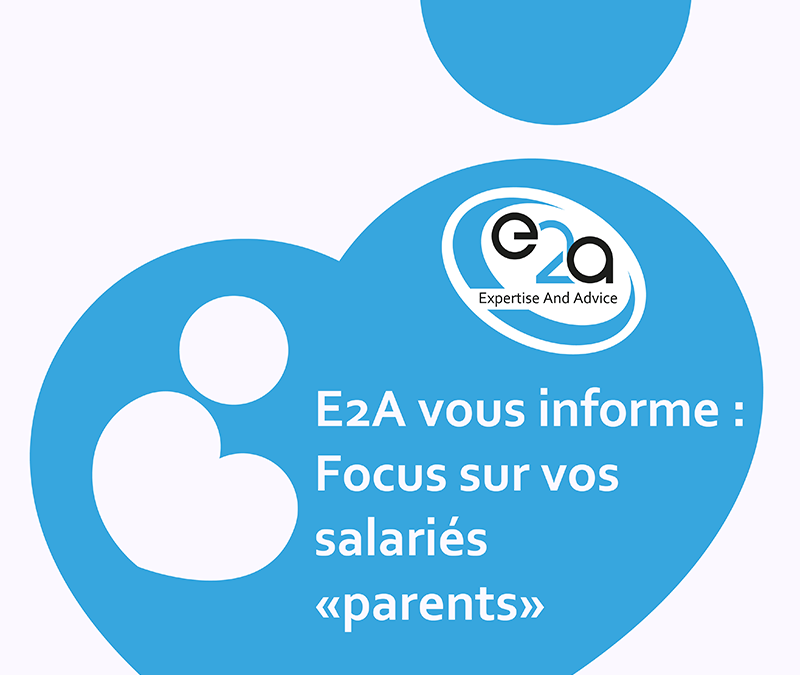 Parents salariés : quels sont les impacts pour votre entreprise ?