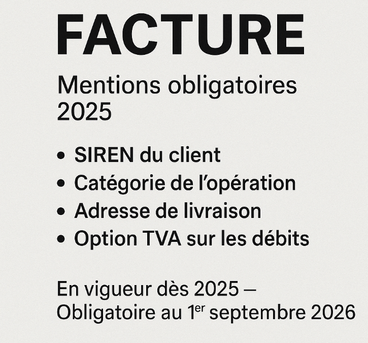 Mentions factures 2025 : ce qui change pour vos obligations